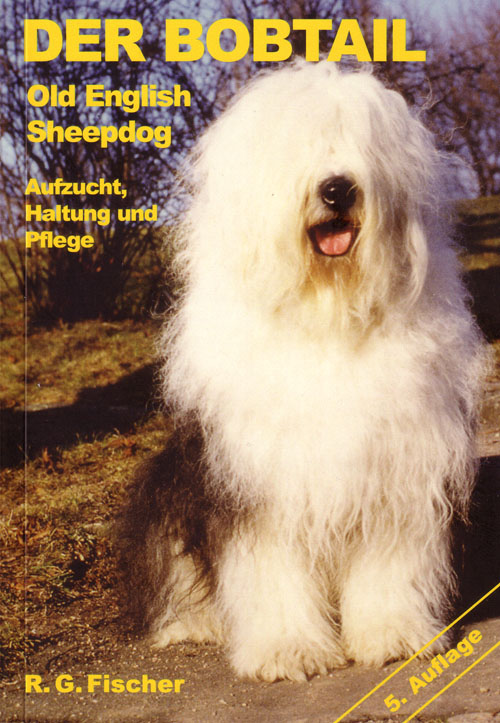 Der Bobtail - Old English Sheepdog - Fischer, Rita G