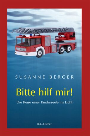 Bitte hilf mir! - Berger, Susanne