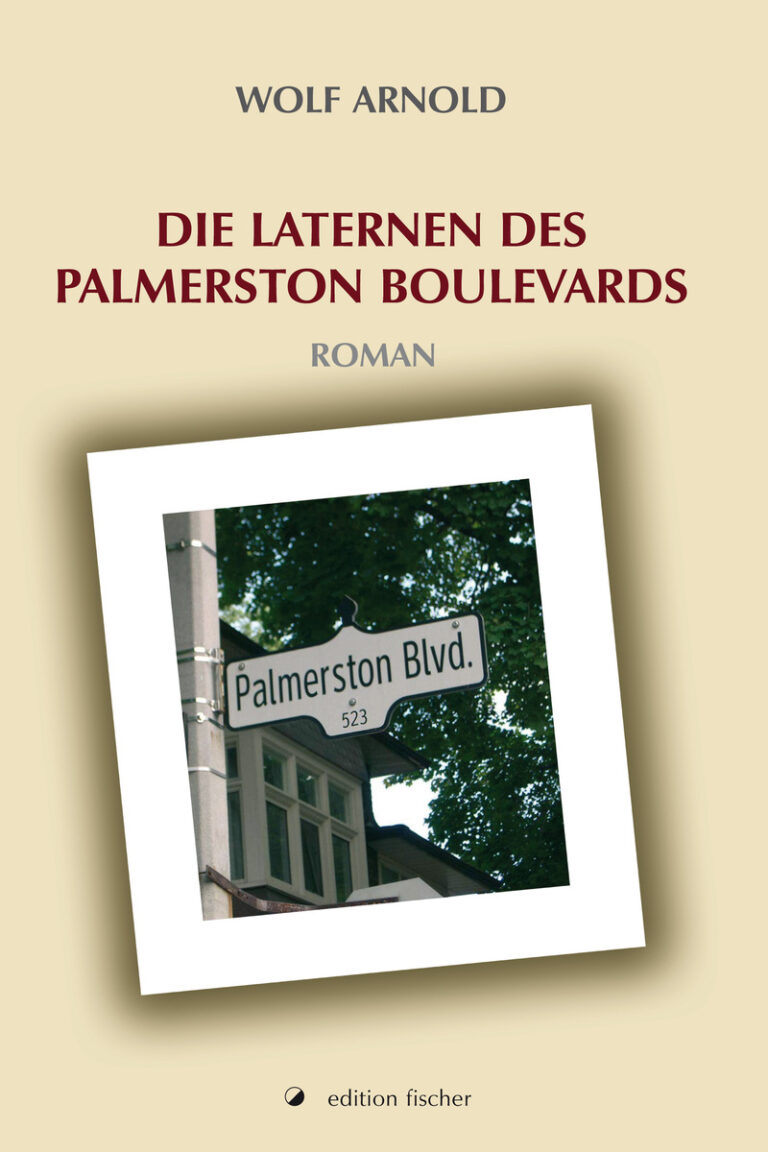 Die Laternen des Palmerston Boulevards - Arnold, Wolf
