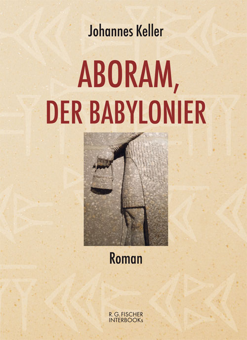 Aboram, der Babylonier - Keller, Johannes