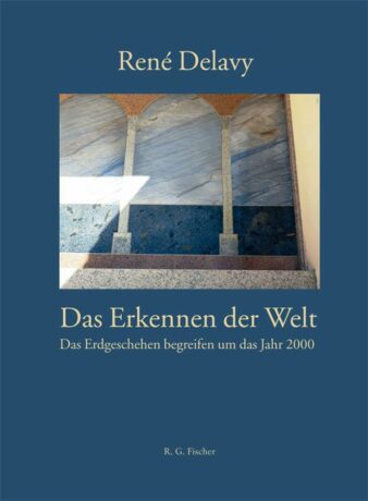 Das Erkennen der Welt - Delavy, René