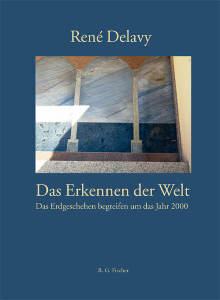 Das Erkennen der Welt - Delavy, René