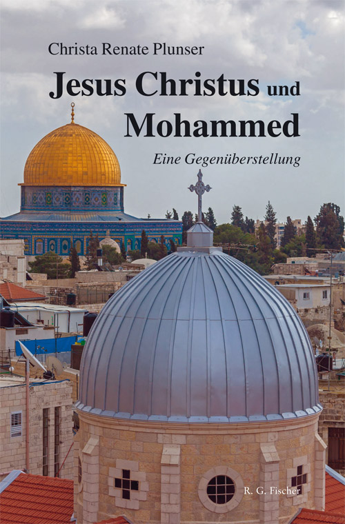 Jesus Christus und Mohammed - Plunser, Christa Renate
