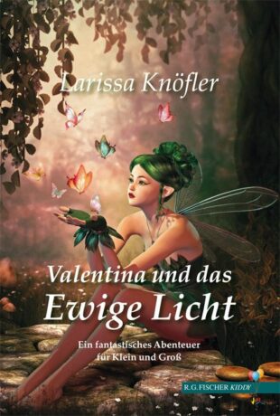 Valentina und das Ewige Licht - Knöfler, Larissa