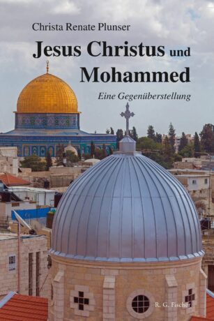 Jesus Christus und Mohammed - Plunser, Christel