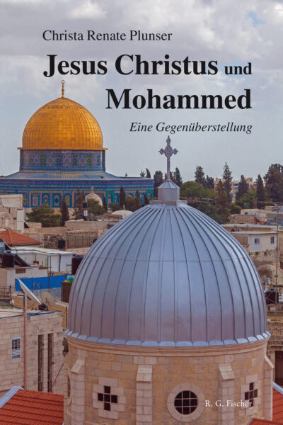 Jesus Christus und Mohammed - Plunser, Christel