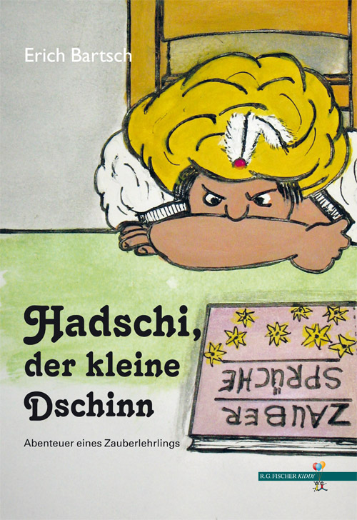 Hadschi, der kleine Dschinn - Bartsch, Erich
