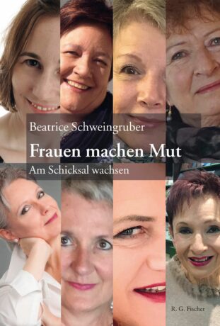 Frauen machen Mut - Schweingruber, Beatrice