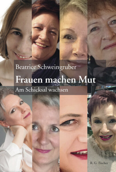 Frauen machen Mut - Schweingruber, Beatrice