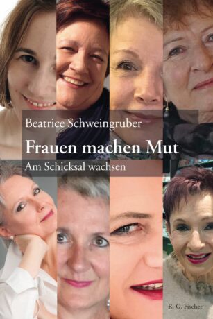 Frauen machen Mut - Schweingruber, Beatrice
