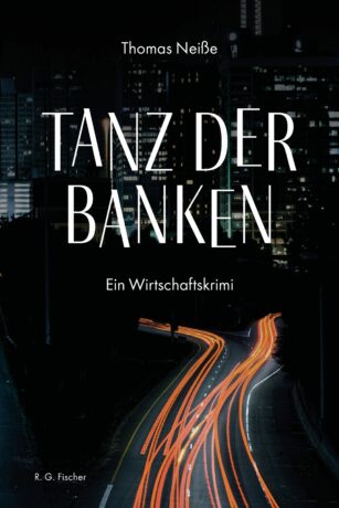 Tanz der Banken - Neiße, Thomas