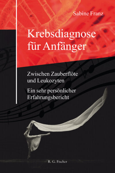 Krebsdiagnose für Anfänger - Franz, Sabine