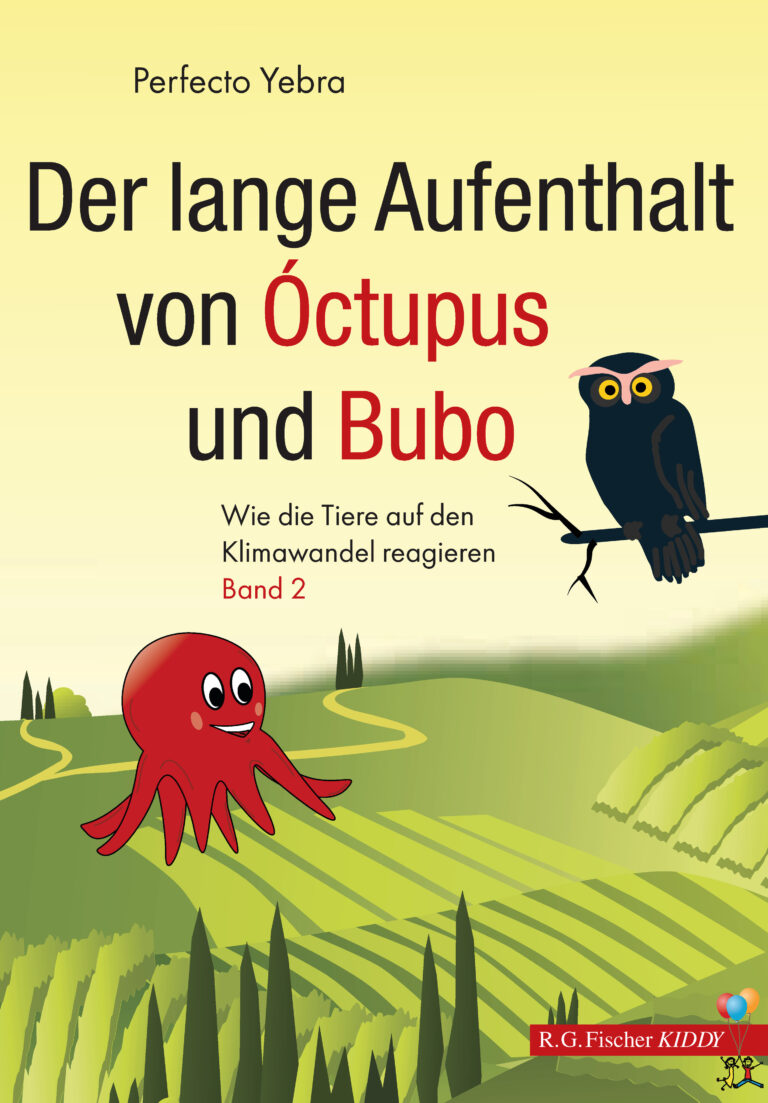 Der lange Aufenthalt von Óctupus und Bubo - Yebra, Perfecto