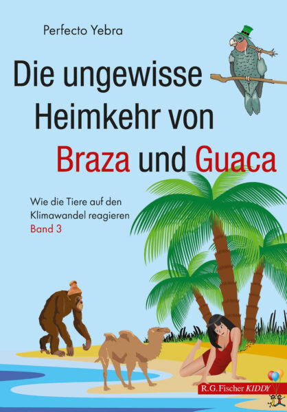 Die ungewisse Heimkehr von Braza und Guaca - Yebra, Perfecto