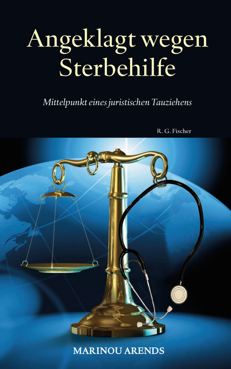 Angeklagt wegen Sterbehilfe - Arends, Marinou