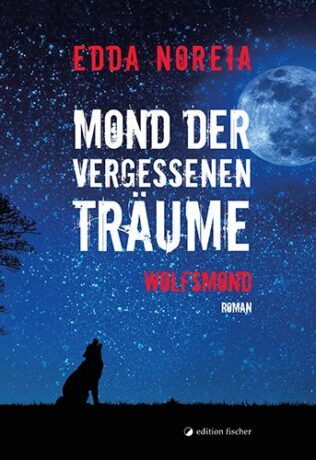 Mond der vergessenen Träume - Noreia, Edda