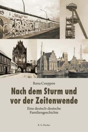 Nach dem Sturm und vor der Zeitenwende - Coeppen, Rena