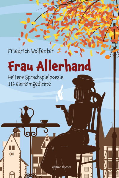 Frau Allerhand - Wolfenter, Friedrich
