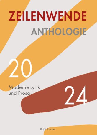 Zeilenwende. Anthologie 2024 - Baumgartner, Anne