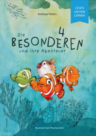 Die Besonderen 4 und ihre Abenteuer - Peters, Andreas