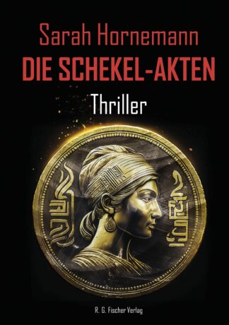 Die Schekel Akten - Hornemann, Sarah