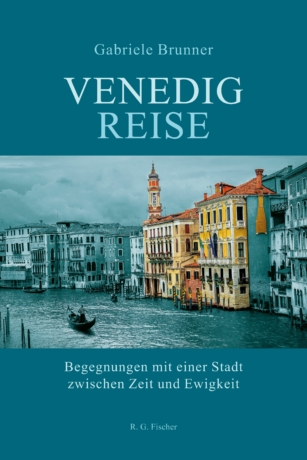 Venedigreise - Brunner, Gabriele