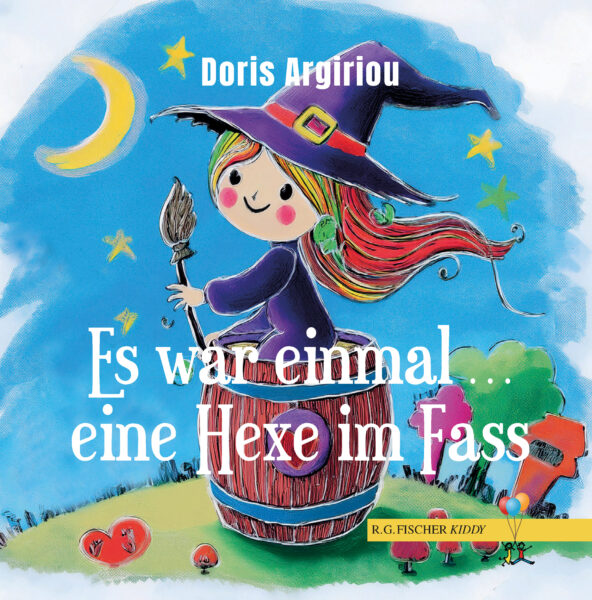 Es war einmal … eine Hexe im Fass - Argiriou, Doris
