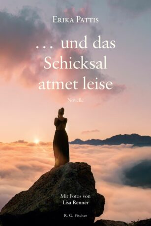 … und das Schicksal atmet leise - Pattis, Erika