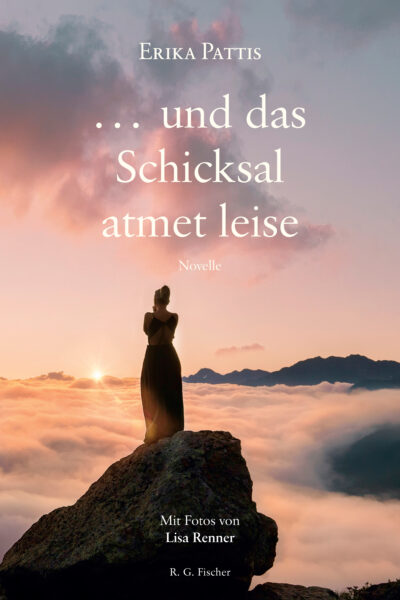 … und das Schicksal atmet leise - Pattis, Erika