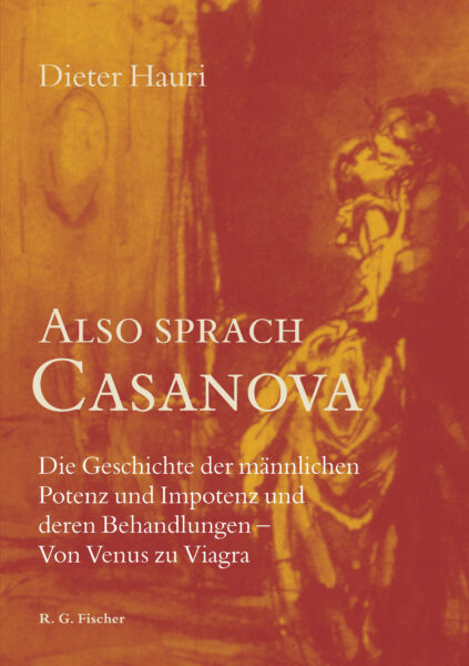 Also sprach Casanova - Hauri, Dieter