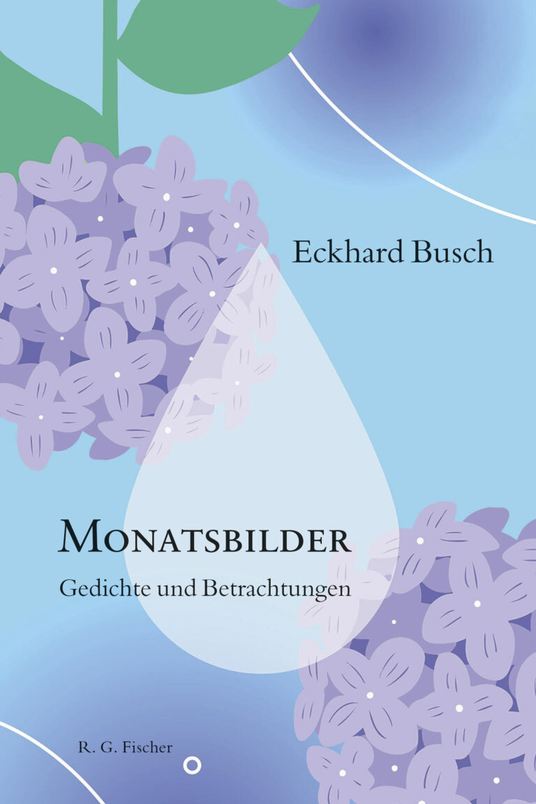 Monatsbilder – Gedichte und Betrachtungen - Busch, Eckhard