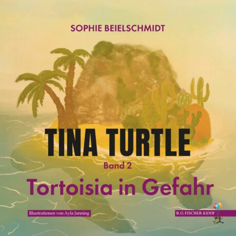 Tina Turtle - Beielschmidt, Sophie