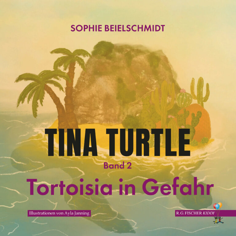 Tina Turtle - Beielschmidt, Sophie