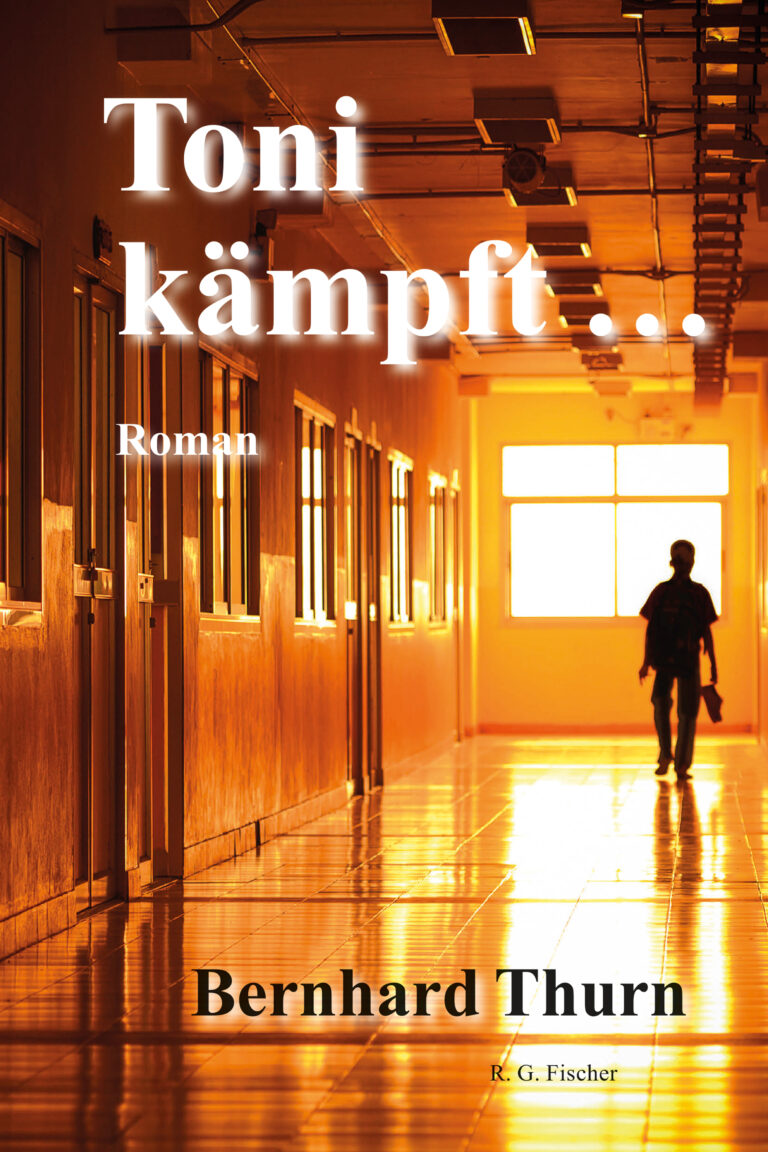 Toni kämpft … - Thurn, Bernhard