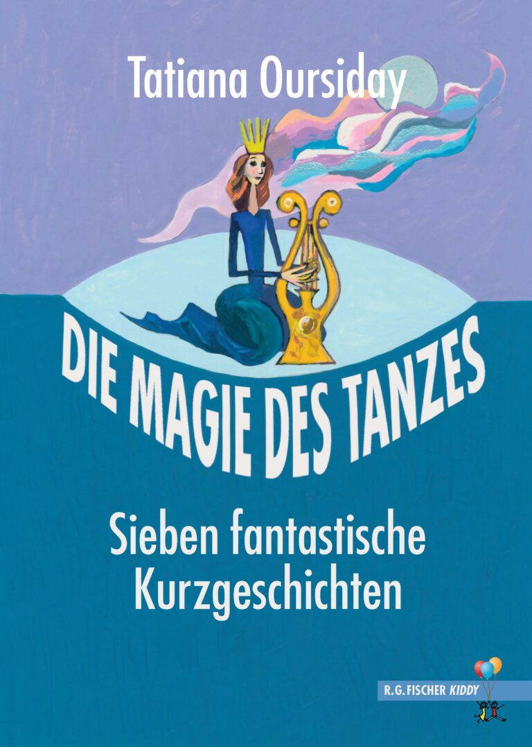 Die Magie des Tanzes - Oursiday, Tatiana