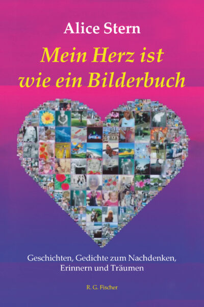 Mein Herz ist wie ein Bilderbuch - Stern, Alice