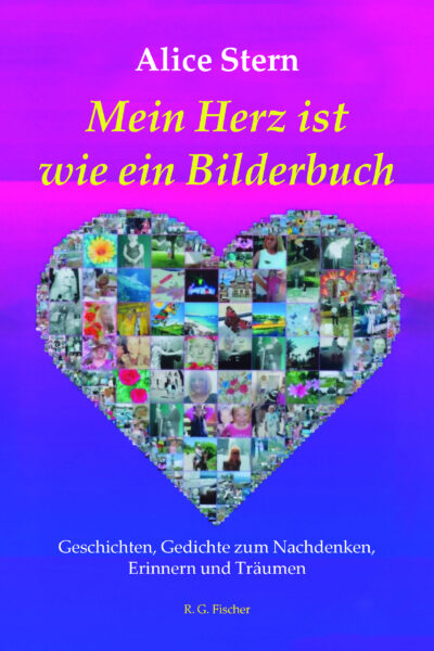 Mein Herz ist wie ein Bilderbuch - Stern, Alice