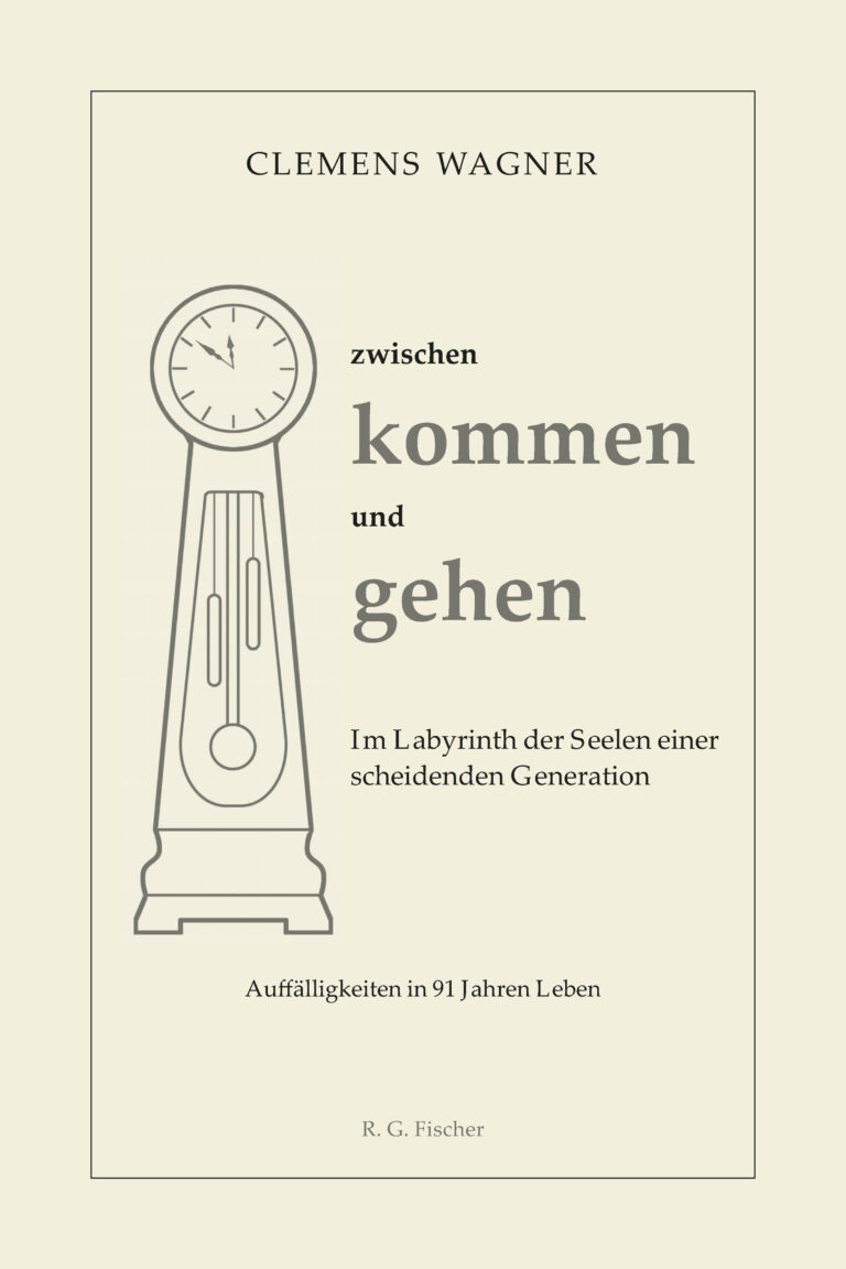 zwischen kommen und gehen - Wagner, Clemens