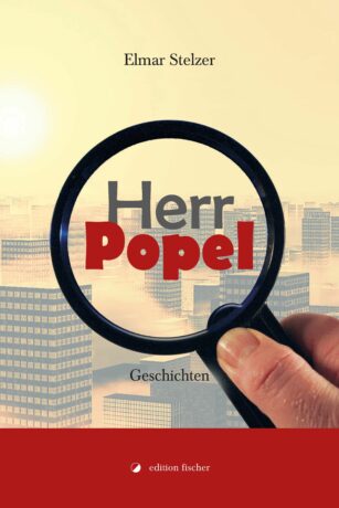 Herr Popel - Stelzer, Elmar