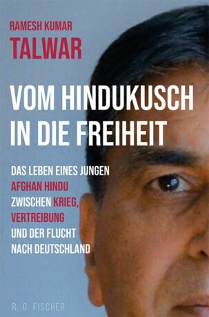 Vom Hindukusch in die Freiheit - Talwar, Ramesh Kumar