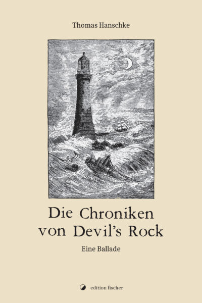 Die Chroniken von Devils Rock - Hanschke, Thomas