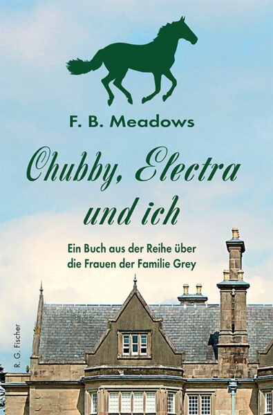 Chubby, Electra und ich - Meadows, F. B.