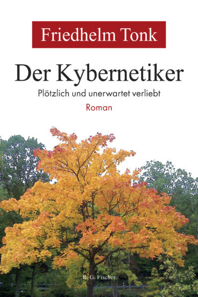 Der Kybernetiker - Tonk, Friedhelm
