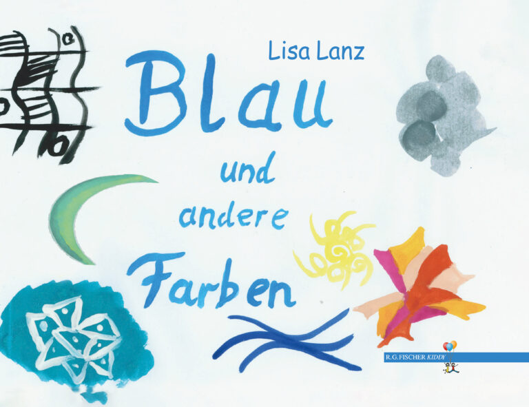 Blau und andere Farben - Lanz, Lisa