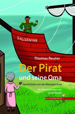 Der Pirat und seine Oma - Reuter, Thomas