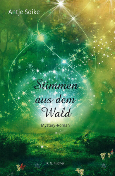 Stimmen aus dem Wald - Soike, Antje