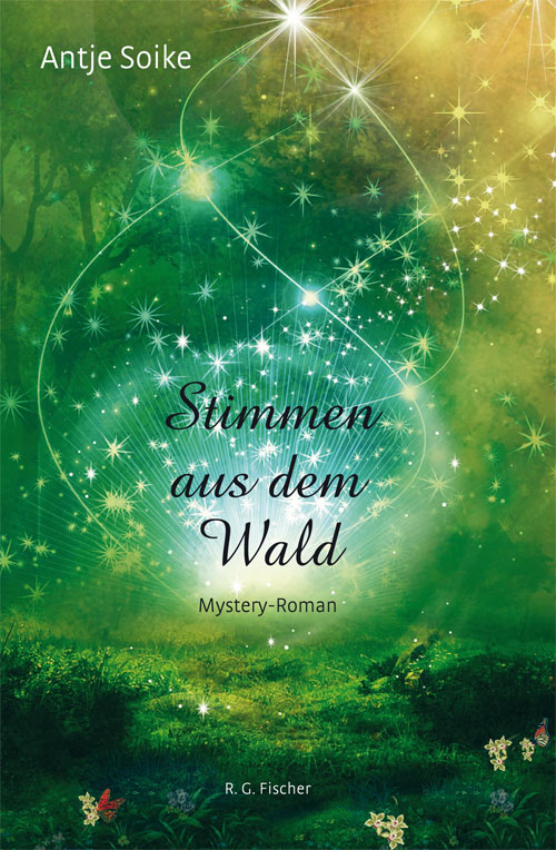 Stimmen aus dem Wald - Soike, Antje