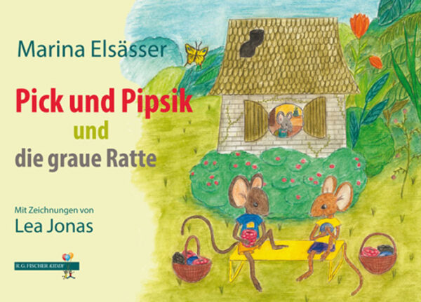 Pick und Pipsik und die graue Ratte - Elsässer, Marina