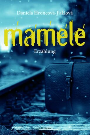 Mamele - Hroncová-Faklová, Daniela