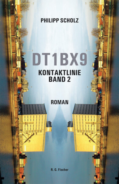 DT1BX9. Kontaktlinie. Band 2 - Scholz, Philipp